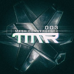 TMM Podcast 003 - Mesh Convergence