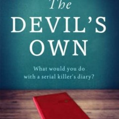 [Read] [PDF EBOOK EPUB KINDLE] The Devil's Own: A tantalising historical mystery by  Maria Mcdonald