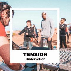 Tension - UnderSetion