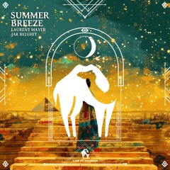 Laurent Mayer, Jak Belghit - Summer Breeze (Cafe De Anatolia)