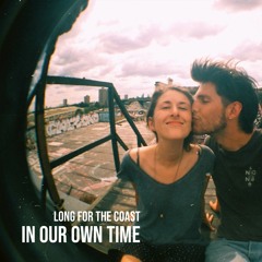 In Our Own Time (Single)