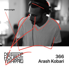 Tehran Night #366 Arash Kobari