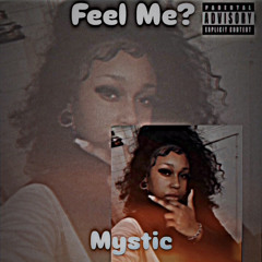 Mystic- Feel Me?© V20. mp333