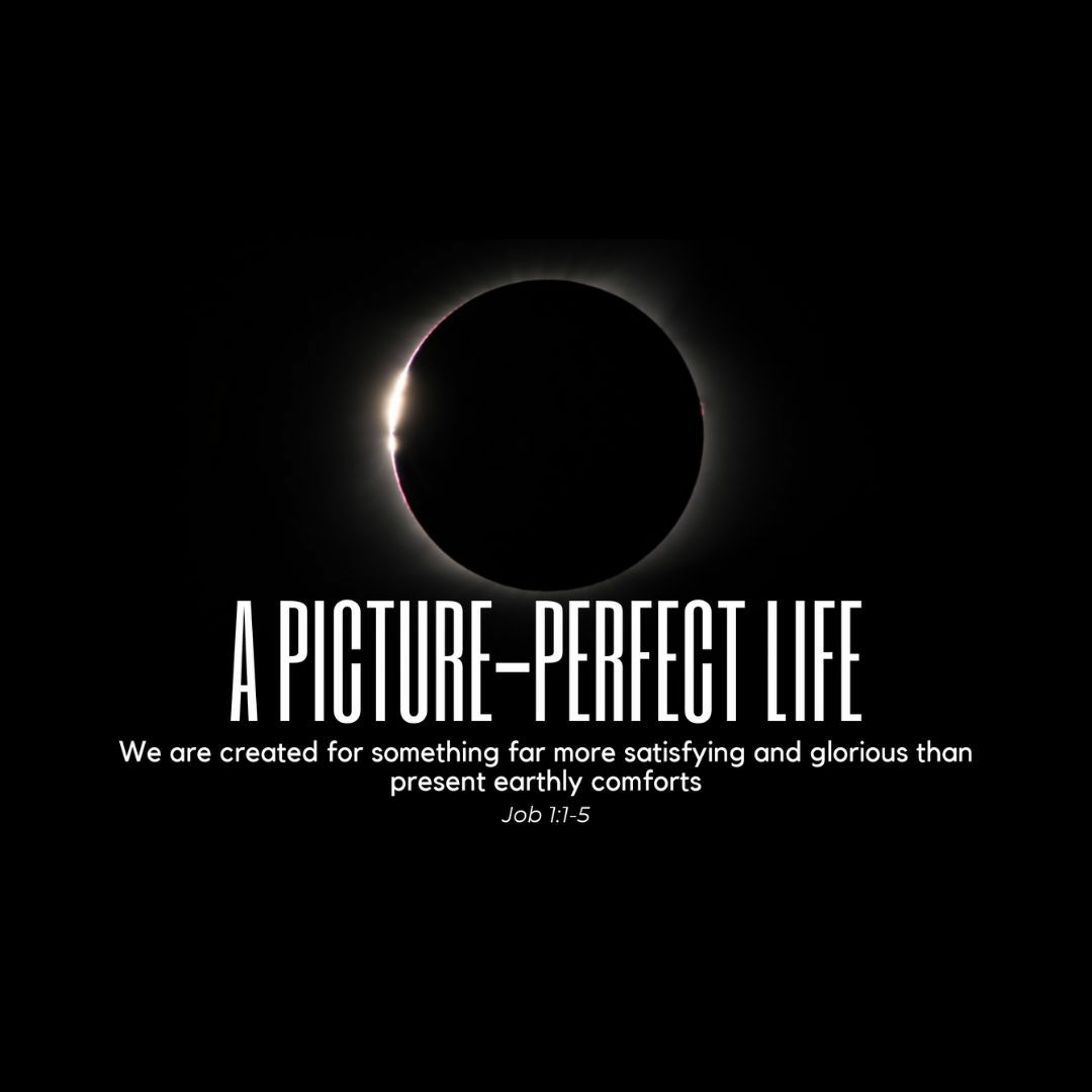 A Picture-Perfect Life (Job 1:1-5)