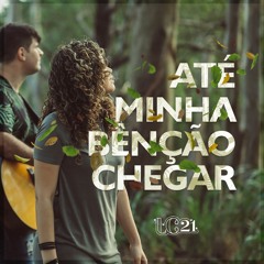 Até Minha Bênção Chegar