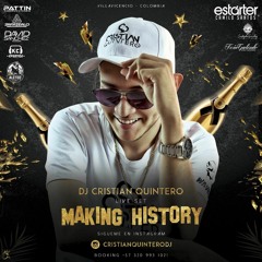 MAKING HISTORY ( CRISTIAN QUINTERO )