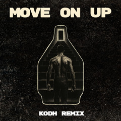 Move on up Kodh remix