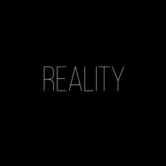 Reality