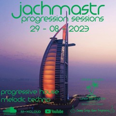 Progressive House Mix Jachmastr Progression Sessions 29 08 2023