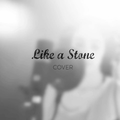 Like A Stone (cover)