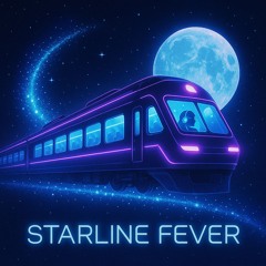Starline Fever
