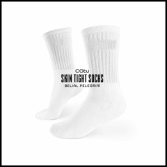 Skin Tight Socks  ---  COtu + Belial Pelegrim