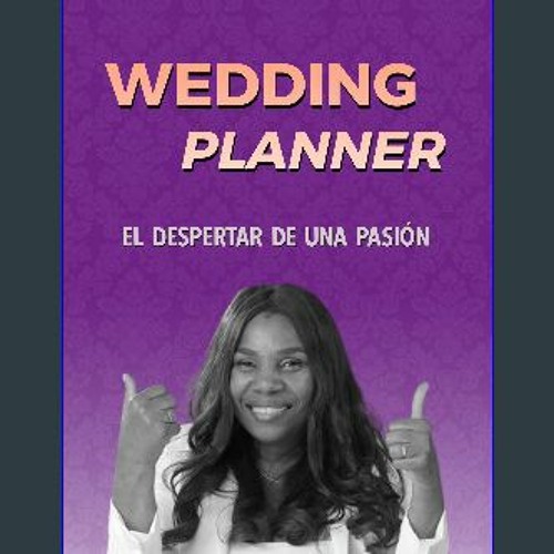 Read ebook [PDF] 📕 Wedding Planner: El Despertar de una Pasión (Spanish Edition) Read Book