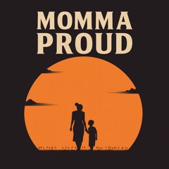 momma-proud.mp3