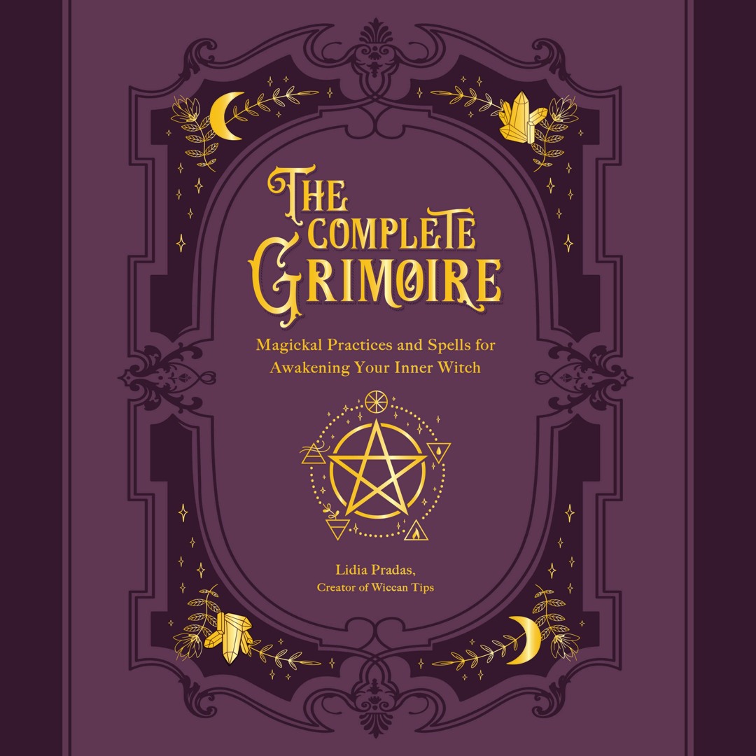 Stream The Complete Grimoire by Lidia Pradas, Nata Vedana Read by