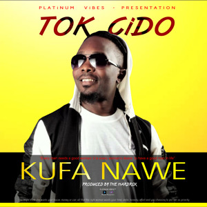 Kufa Nawe - TOK CIDO - Producer The Hardrox (Live Mix)