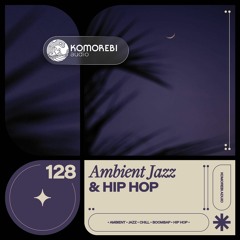 Ambient Jazz & Hip Hop - Sample Pack