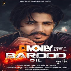 Barood Dil - Korala Mann (DJ Money)