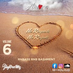 Amore Presents No Requests No Regrets Vol 6.