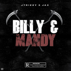 #347 Jtrizzy X Jax - Billy & Mandy