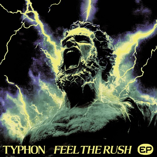 TYPHON - FEEL THE RUSH [EP]