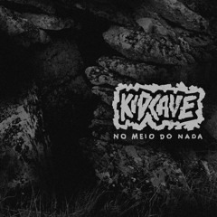 KIDCAVE - Vive e deixa viver