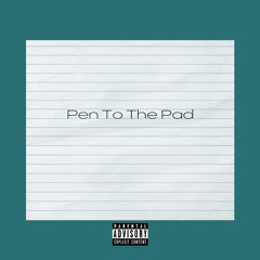 Pen To The Pad feat. WaveGod & Loch