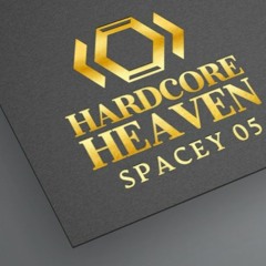 Hardcore Heaven 05 (Best of Happy Hardcore) | Mixed by Spacey