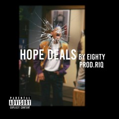 Hope Deals ft.badforbusiness (@prodbyriq)