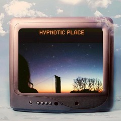Hypnotic Place
