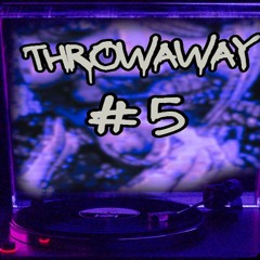 throwaway #5 [prod. OCDEDIC]