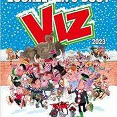 (PDF~~Download) Viz Annual 2023: The Zookeeper's Boot: Cobbled Together from the Best Bits of Issues