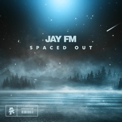 Jay FM - Spaced Out