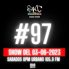 ReggaeWorld Radio Show #97 (Fofo Session) By Dj Fofo (03-06-23)@ Urbano 105.9 FM