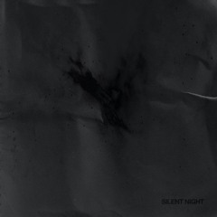 Silent Night (Reimagined)