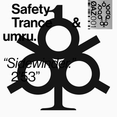 Safety Trance & umru „Sidewinder“