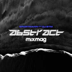 Mixmag & Abstract Festival - Sportmann B2B DJ BTM - Live Recording