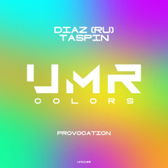 Taspin, DIAZ (RU) - Provocation [UNCLES MUSIC COLORS]