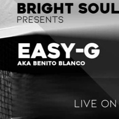 14.03.2020 Bright Soul Music Pres. Easy G Aka Benito Blanco - Special Jungle Set