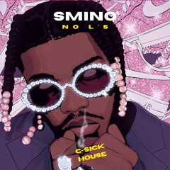 Smino - "No L's" (C-Sick House Remix)