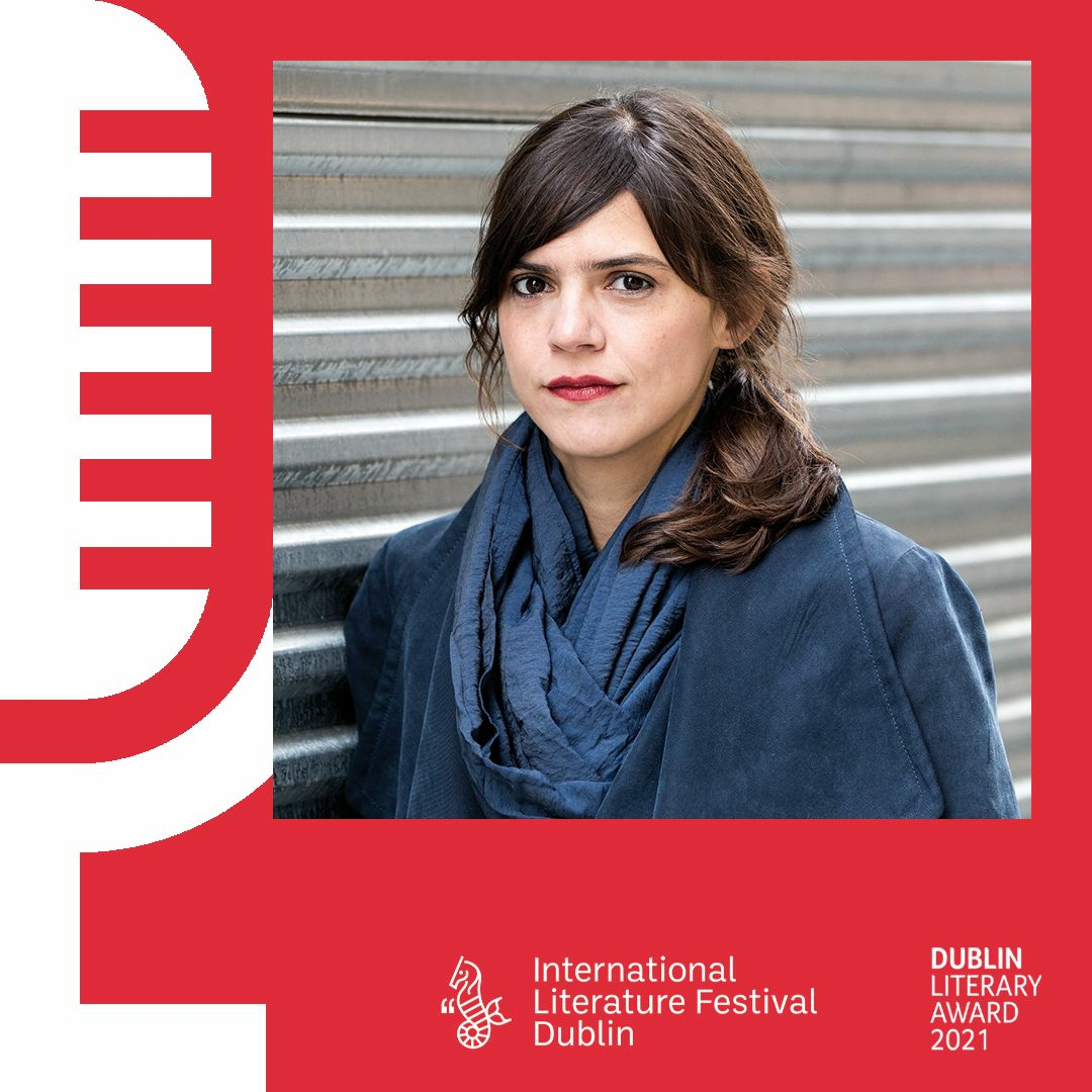 ILFDublin X 2021 DUBLIN Literary Award Shortlist Podcast Ep 3: Valeria Luiselli