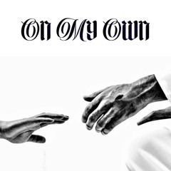 on my own