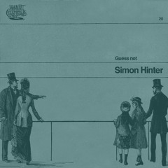 LV Premier - Simon Hinter - Guess Not [Moment Cinetique]