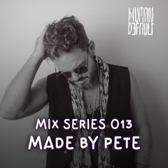 HBD Mix Series 013 - Made By Pete