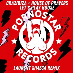 Let's Play House (Laurent Simeca Remix)