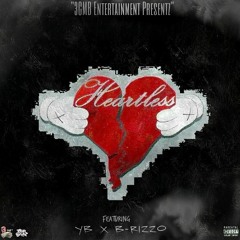 Heartless [Explicit] Ft. B-RizzO X YB [Prod. By Skillymusic]