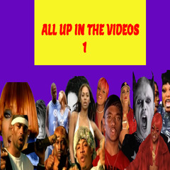 All In The Videos
