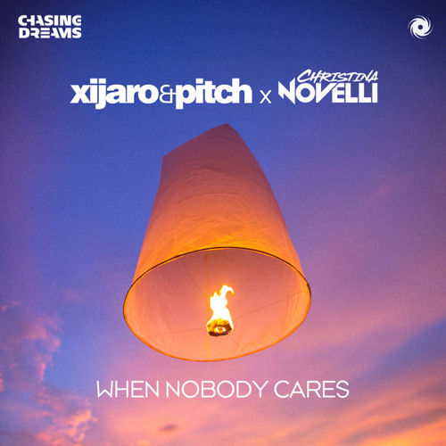 When Nobody Cares (Extended Mix)