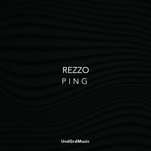 Ping [UndGrd Music] (OUT NOW)