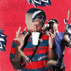BAWAL II SOCIETY (Prod. CREATINE)